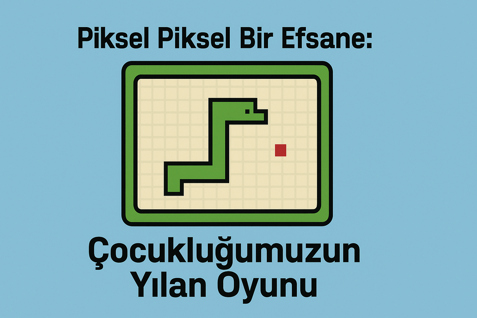 Efsane Geri Döndü:Çocukluğumuzun Yılan Oyunu