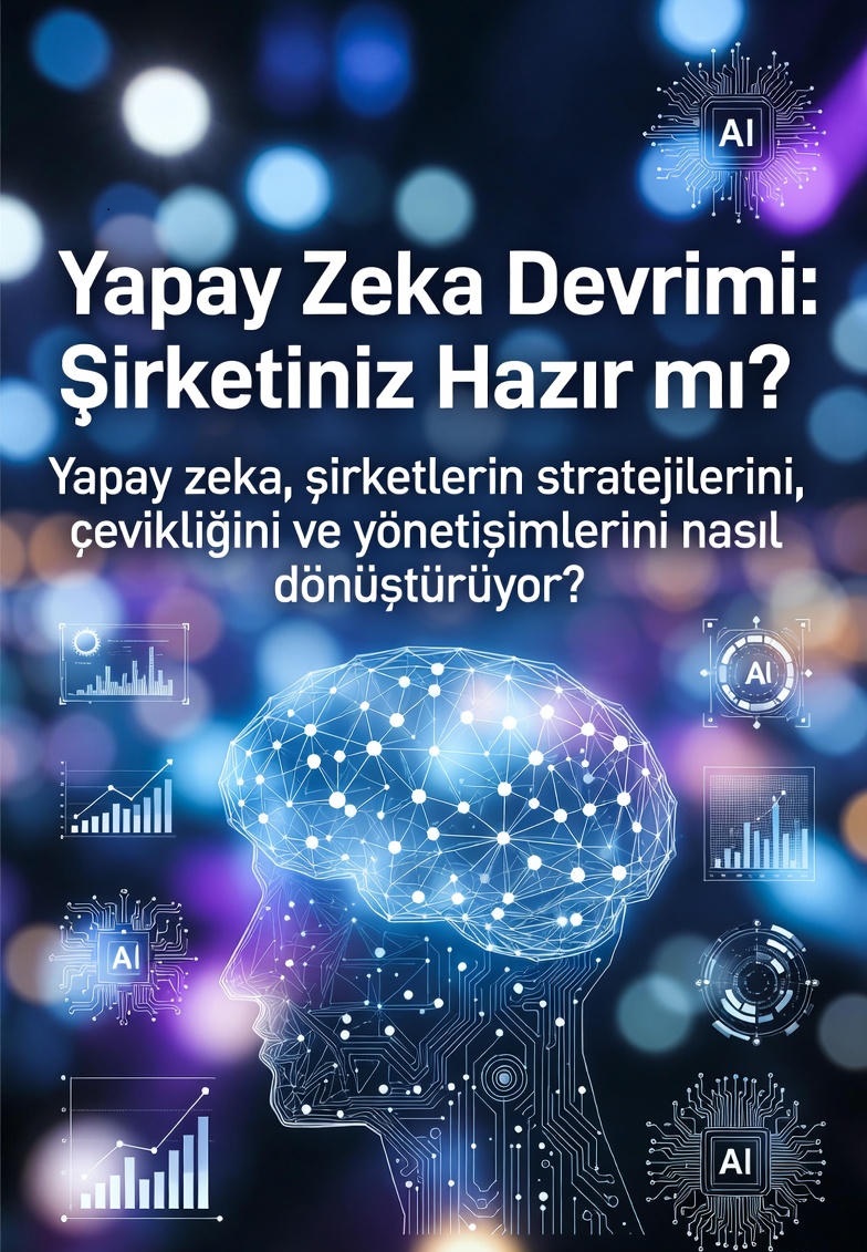 Yapay Zeka Devrimi: Şirketiniz Hazır mı? Tek Araçtan Ekip Arkadaşına Yolculuk