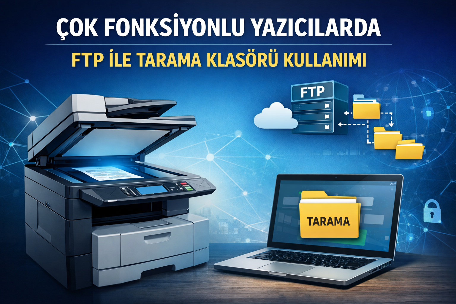 Çok Fonksiyonlu Yazıcılarda Tarama Klasörü Kullanımı (Linux + FTP)